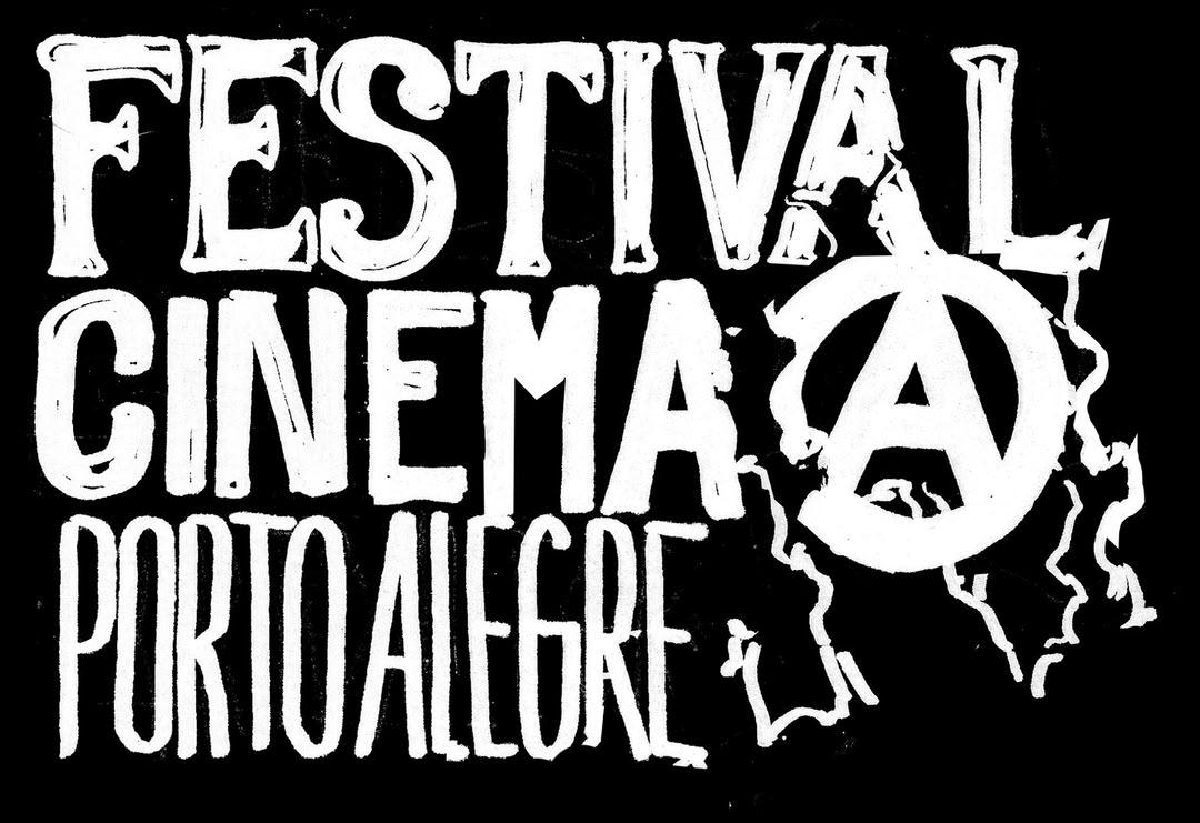 🔥 FESTIVAL INTERNACIONAL DE CINEMA ANARQUISTA DE PORTO ALEGRE 🔥
